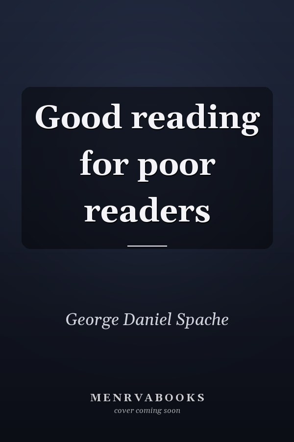 Good reading for poor readers