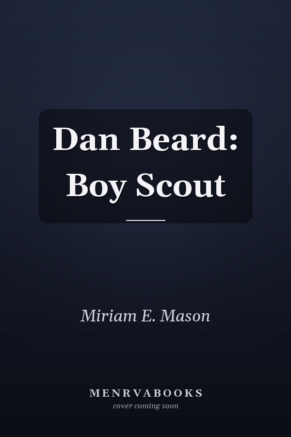 Dan Beard: Boy Scout