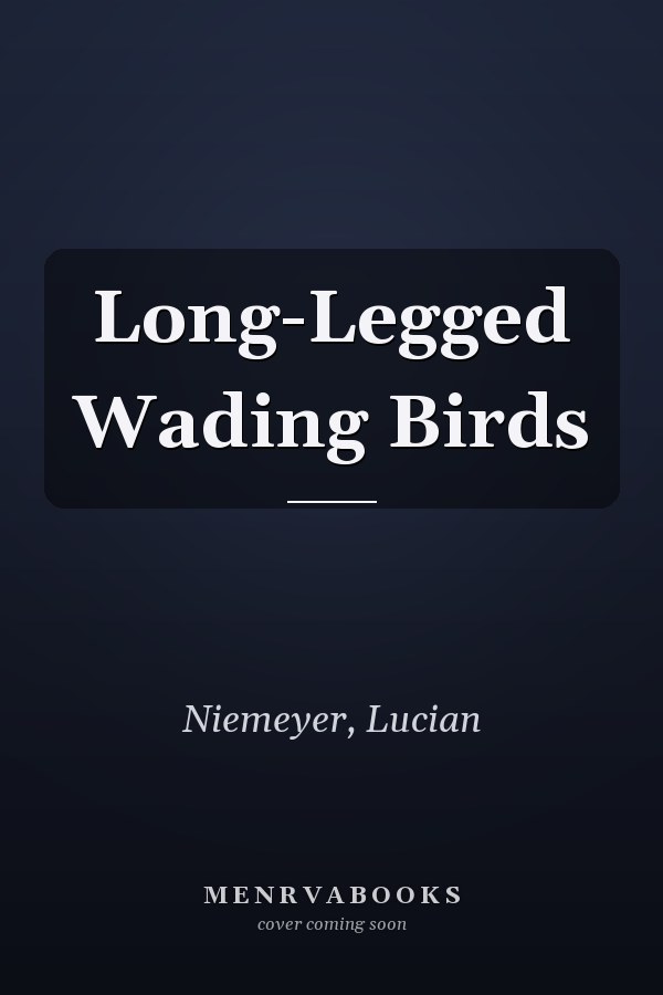 Long-Legged Wading Birds