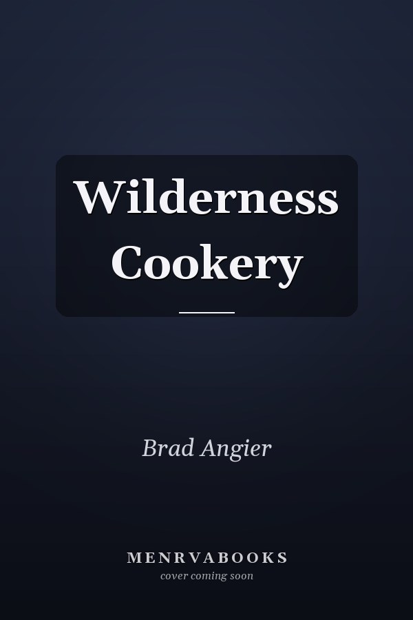 Wilderness Cookery