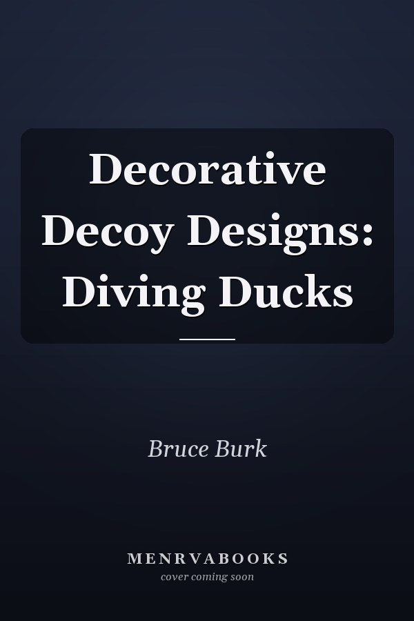Decorative Decoy Designs: Diving Ducks