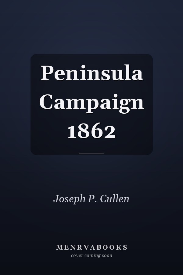 Peninsula Campaign 1862