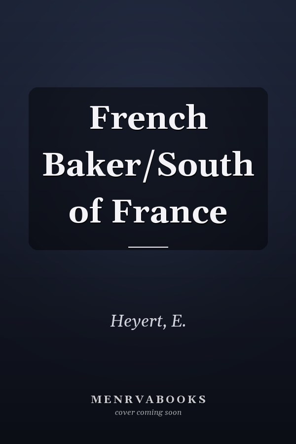 French Baker/South of France