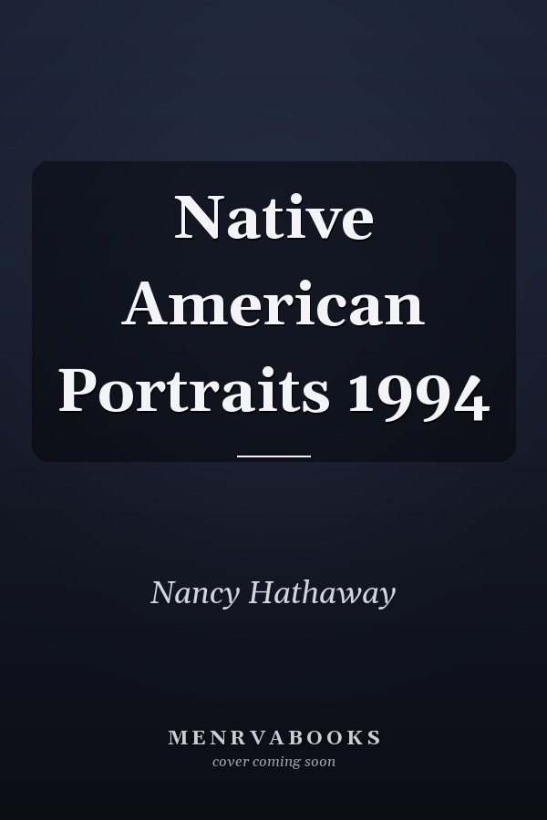 Native American Portraits 1994