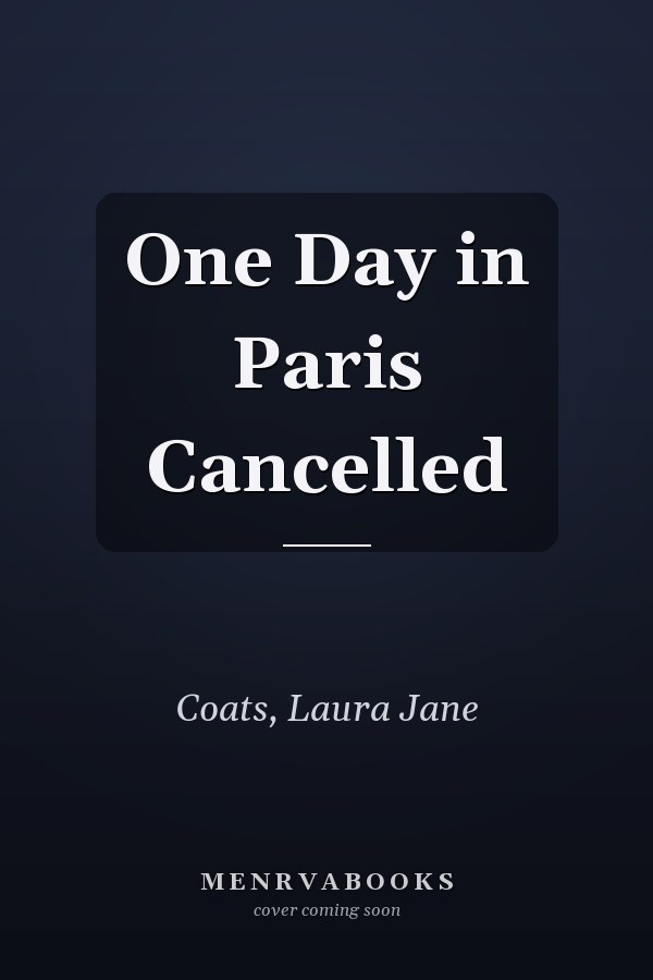 One Day in Paris Cancelled