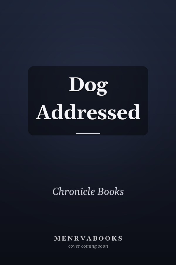 Dog Addressed
