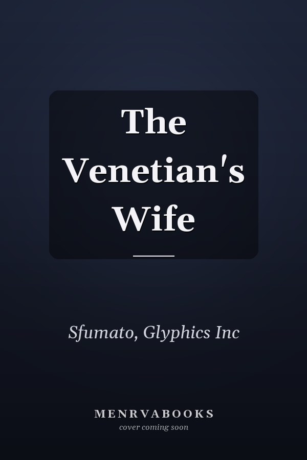 The Venetian's Wife