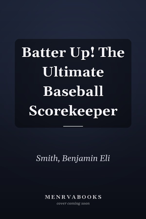 Batter Up! The Ultimate Baseball Scorekeeper