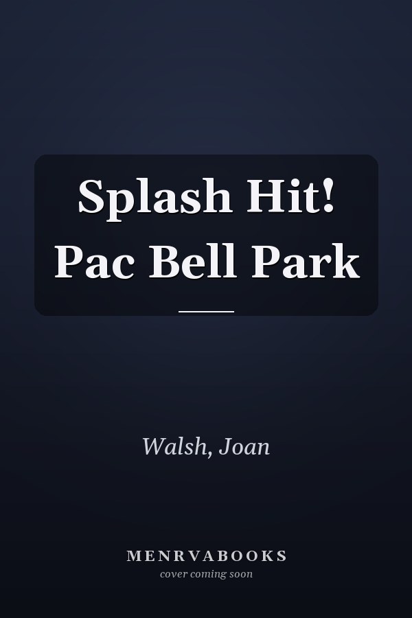 Splash Hit! Pac Bell Park