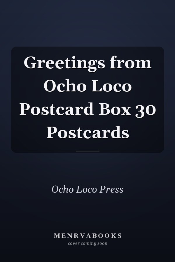Greetings from Ocho Loco Postcard Box 30 Postcards