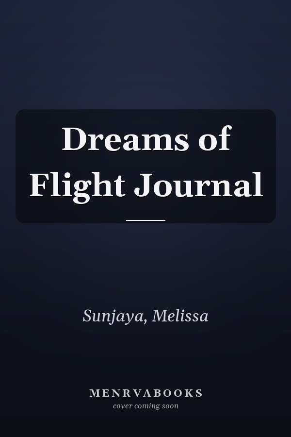 Dreams of Flight Journal