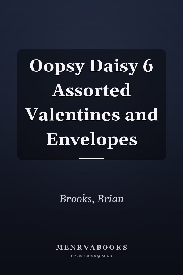 Oopsy Daisy 6 Assorted Valentines and Envelopes