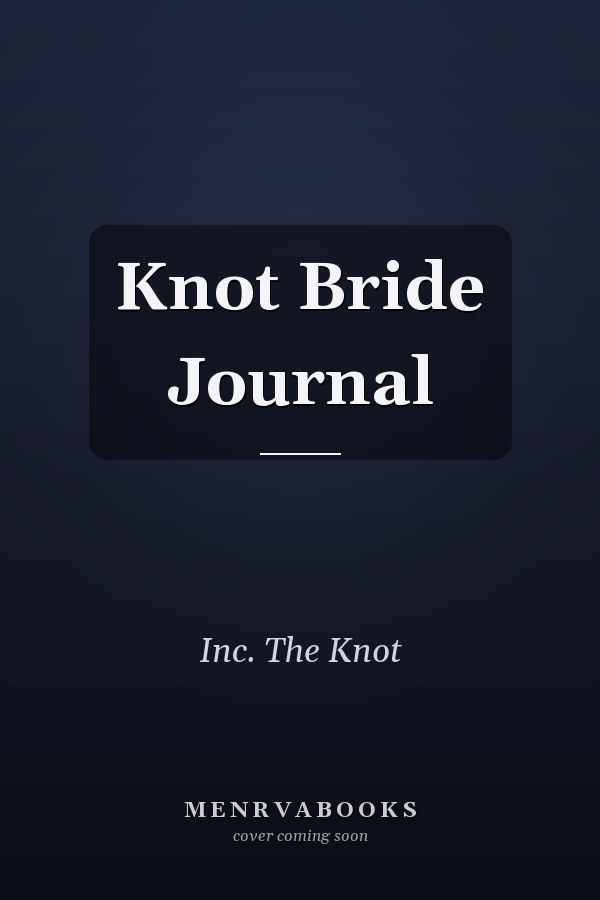 Knot Bride Journal