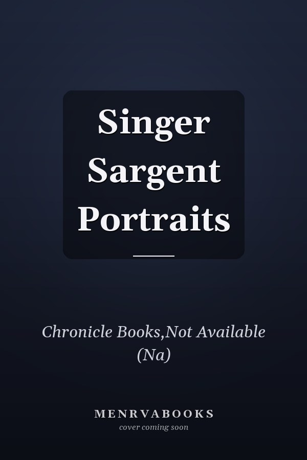 Singer Sargent Portraits