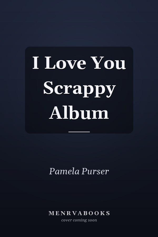 I Love You Scrappy Album