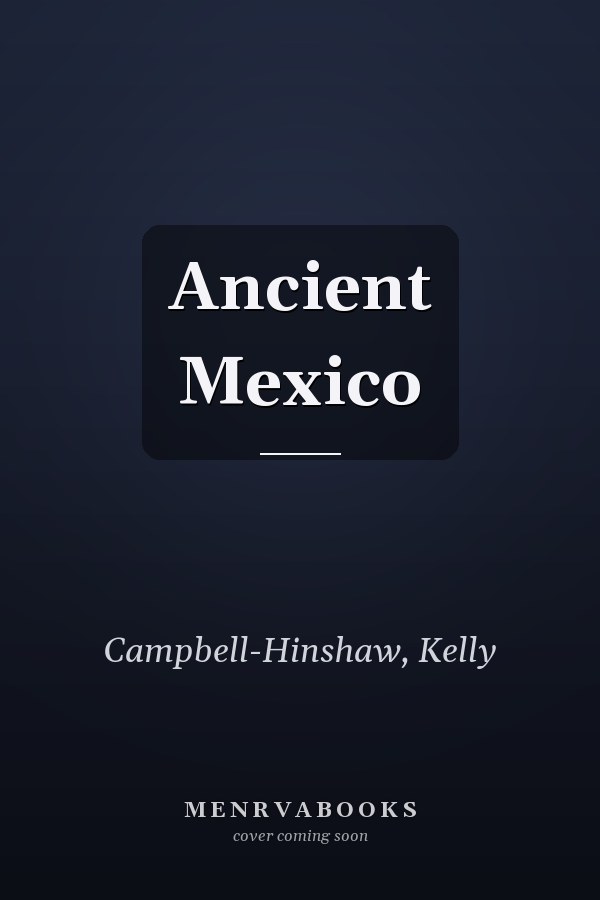 Ancient Mexico