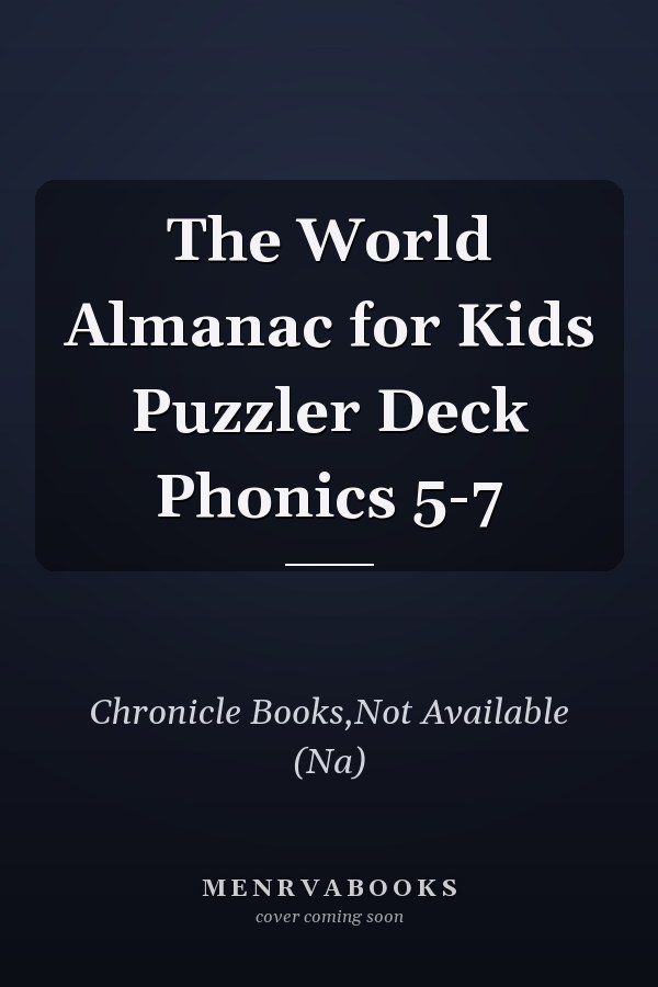 The World Almanac for Kids Puzzler Deck Phonics 5-7