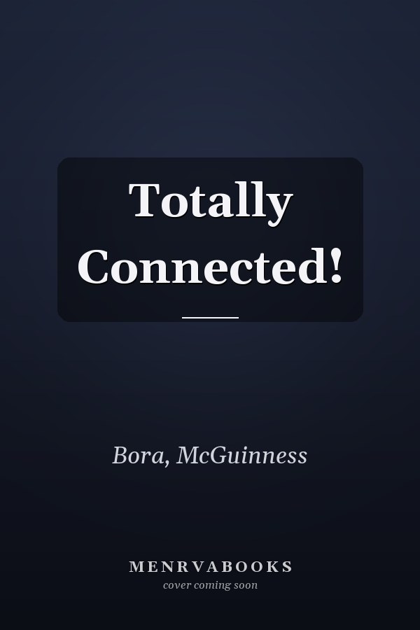 Totally Connected!
