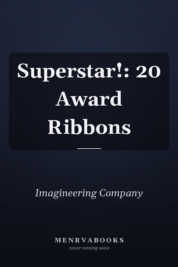 Superstar!: 20 Award Ribbons