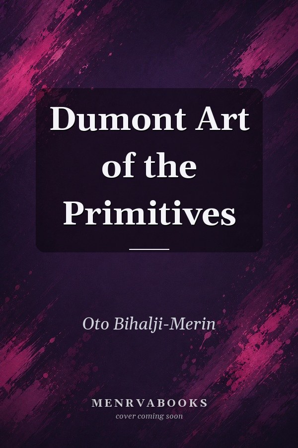 Dumont Art of the Primitives