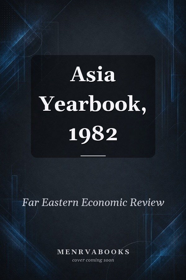 Asia Yearbook, 1982