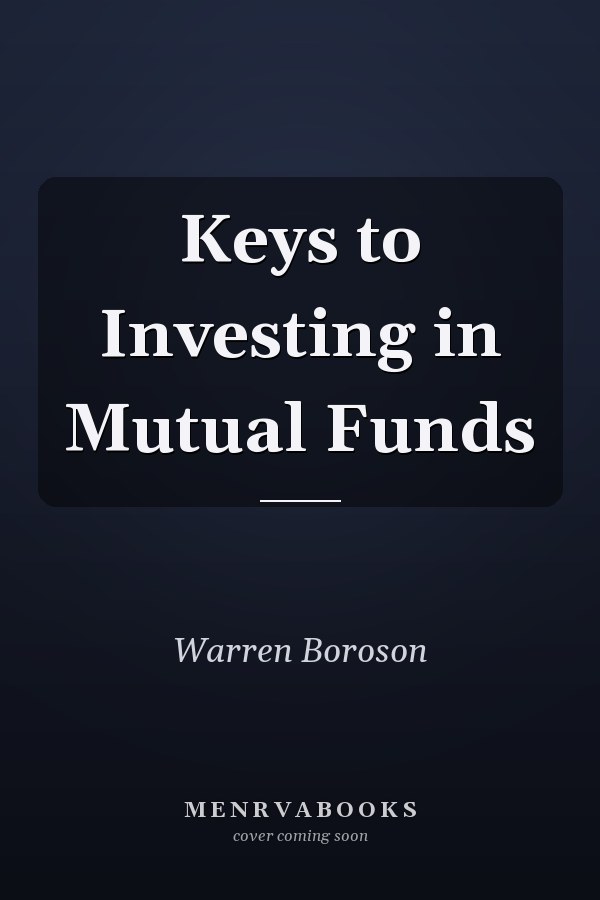 Keys to Investing in Mutual Funds