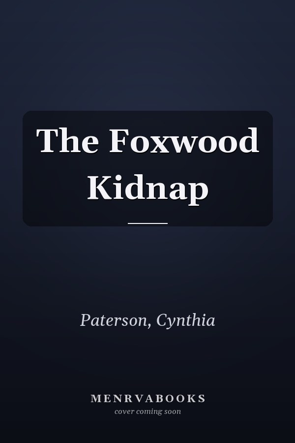 The Foxwood Kidnap