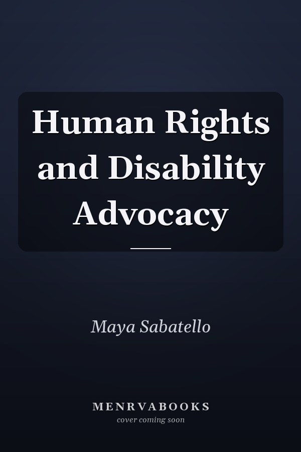 Human Rights and Disability Advocacy