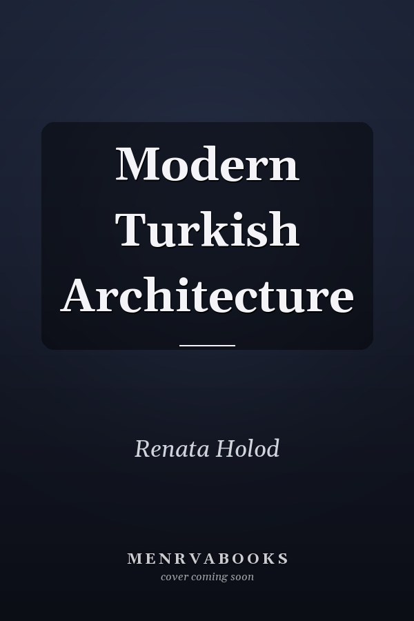 Modern Turkish Architecture