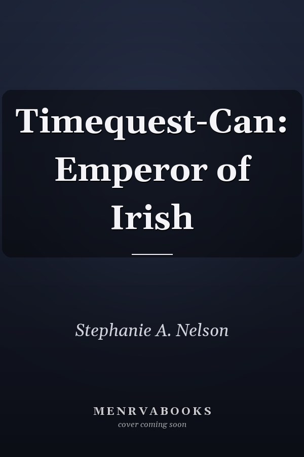 Timequest-Can: Emperor of Irish