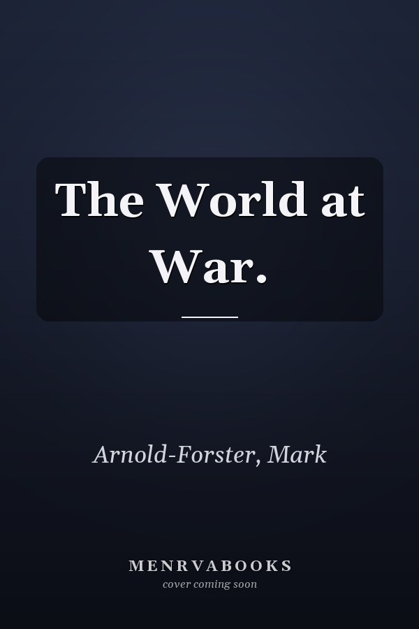 The World at War.