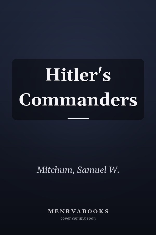 Hitler's Commanders