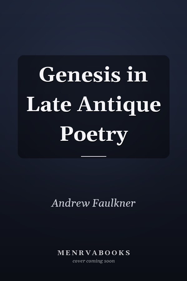 Genesis in Late Antique Poetry