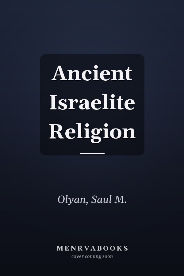 Ancient Israelite Religion