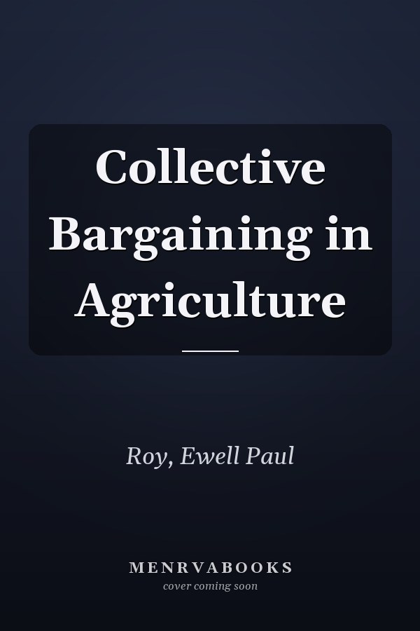 Collective Bargaining in Agriculture