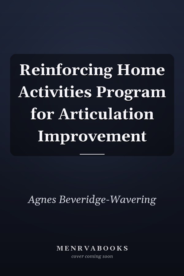 Reinforcing Home Activities Program for Articulation Improvement