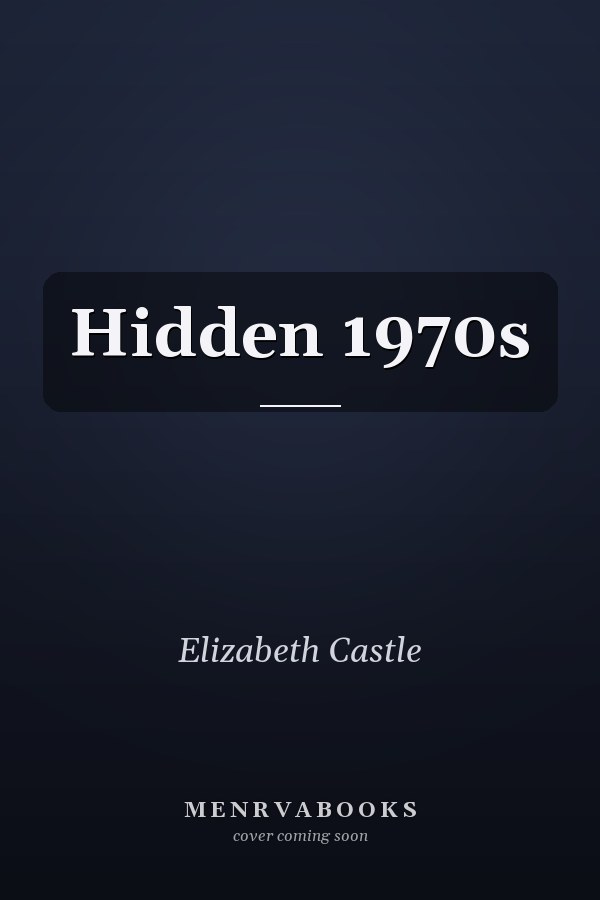 Hidden 1970s