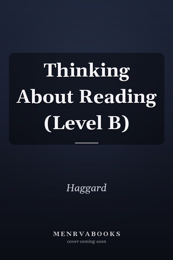 Thinking About Reading (Level B)