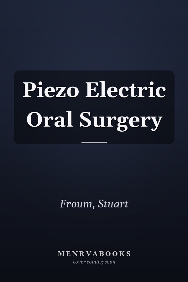 Piezo Electric Oral Surgery