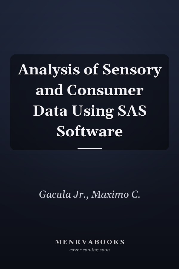 Analysis of Sensory and Consumer Data Using SAS Software