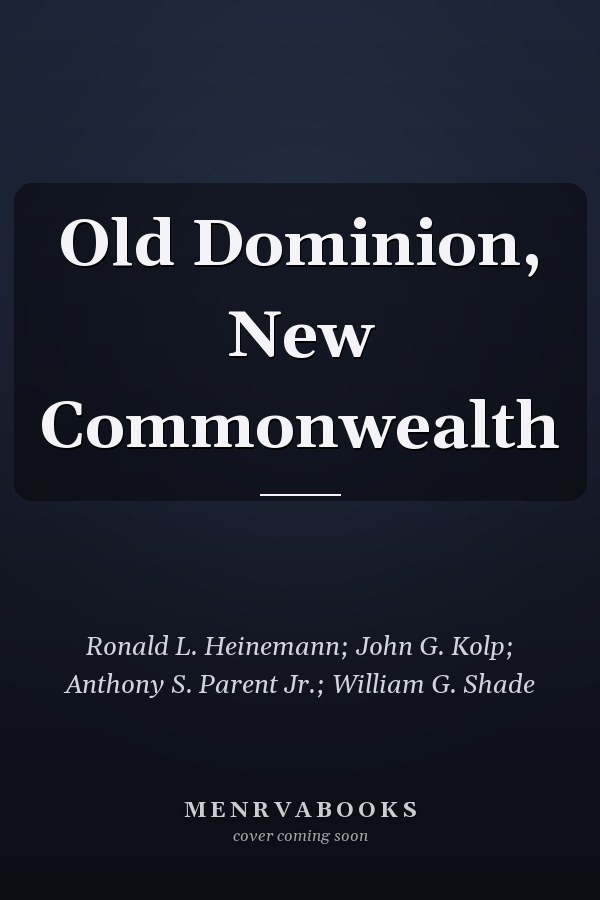 Old Dominion, New Commonwealth