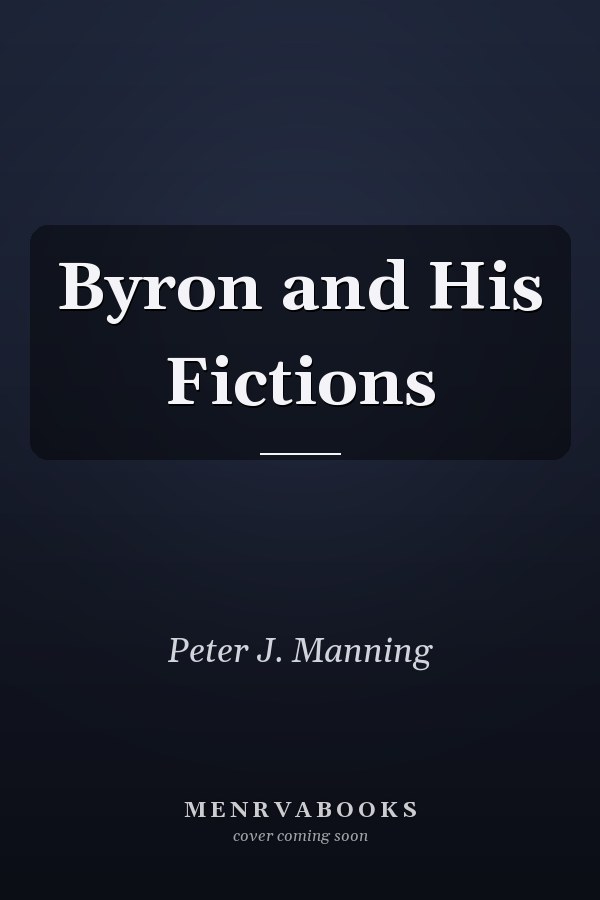 Byron and His Fictions