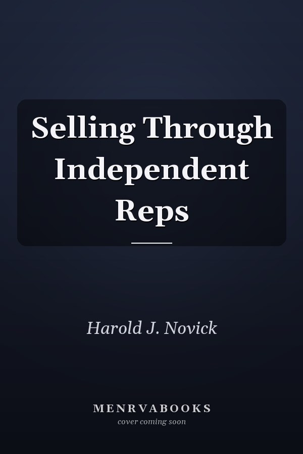 Selling Through Independent Reps