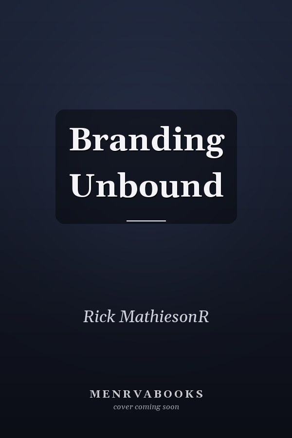 Branding Unbound