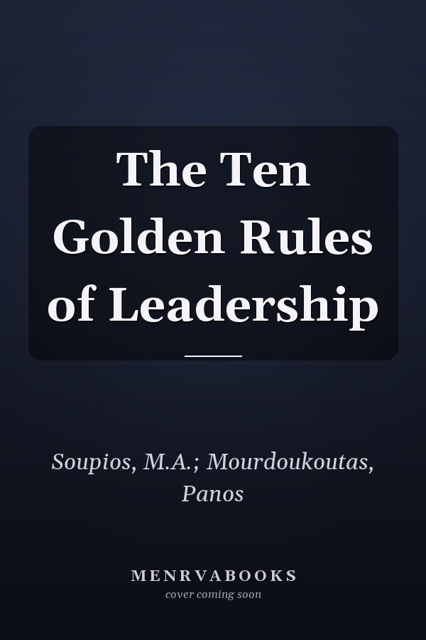 The Ten Golden Rules of Leadership