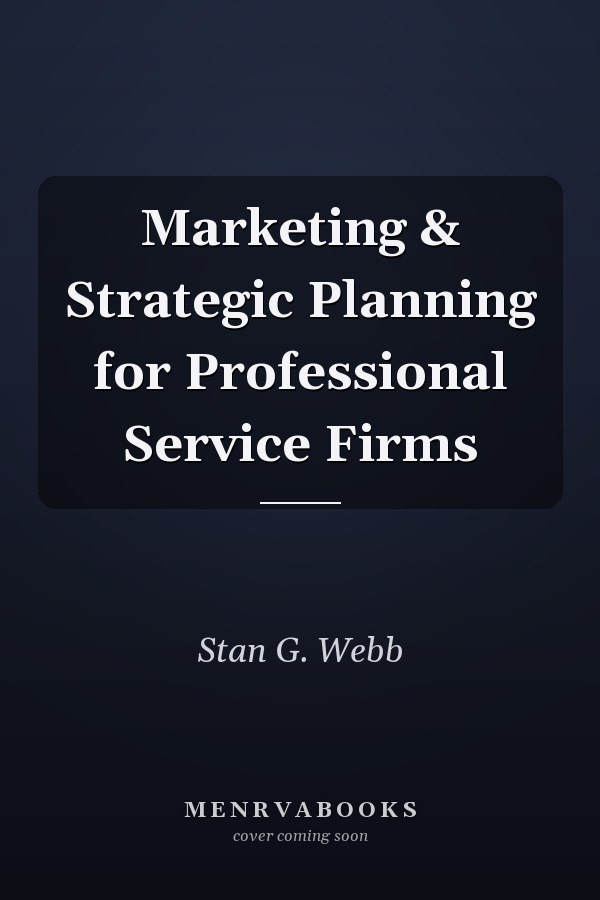 Marketing & Strategic Planning for Professional Service Firms