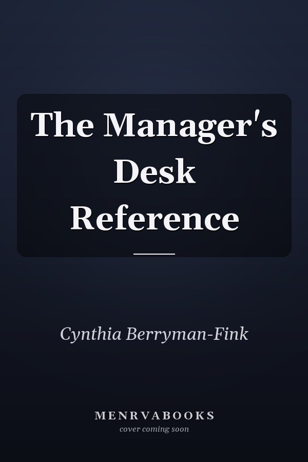 The Manager's Desk Reference