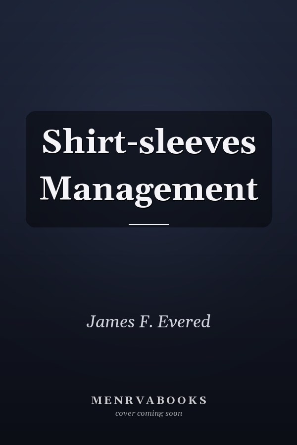 Shirt-sleeves Management