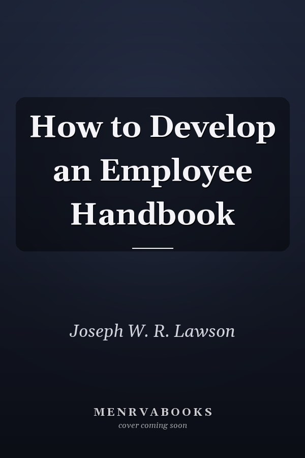 How to Develop an Employee Handbook