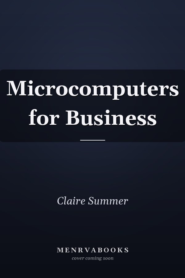 Microcomputers for Business